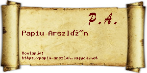 Papiu Arszlán névjegykártya
